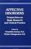 [Book]Tetsuhiko Kariya Affective Disorders: Perspectives on Basic Research and Clinical Practice