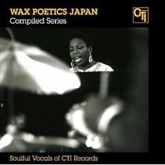 Wax Poetics Japan Compiled Series Soulful Vocals of CTI Records