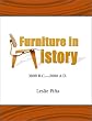Furniture in History: 3000 B.C. - 2000 A.D.