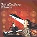Breakout: Best of Swing out Sister