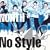 NO STYLE
