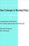 New Challenges for Monetary Policy: A Symposium Sponsored by the Federal Reserve Bank of Kansas City, Jackson Hole, Wyoming, August 26-28, 1999