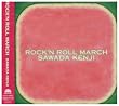 ROCK�fN ROLL MARCH