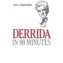 Derrida in 90 Minutes (Philosophers in 90 Minutes)