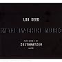 Lou Reed: Metal Machine Music [includes DVD]