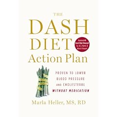 The DASH Diet Action Plan (A DASH Diet Book)