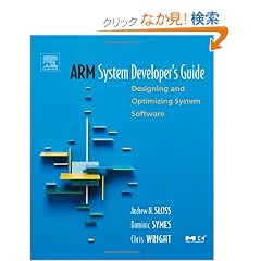 ARM System Developer's Guide: Designing and Optimizing System Software (The Morgan Kaufmann Series in Computer Architecture and Design)
