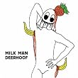 Milk Man