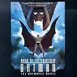 Batman: Mask Of The Phantasm - The Animated Movie, Original Motion Picture Soundtrack