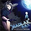 �e���r�����A�j���[�V���� [MADLAX] O.S.T.