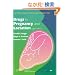 Drugs in Pregnancy and Lactation (Solution (Lippincott Williams & Wilkins))