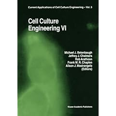 【クリックでお店のこの商品のページへ】Cell Culture Engineering VI (Current Applications of Cell Culture Engineering) [ハードカバー]
