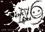 ��� ���yLOVE IS BORN�z~6th Anniversary 2009~+ Documentary film [DVD]