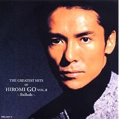 THE GREATEST HITS OF HIROMI GO VOL.2 -Ballads-
