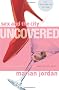 Sex and the City Uncovered: Exposing the Emptiness and Healing the Hurt