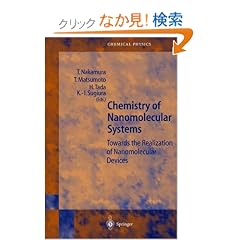 Chemistry of Nanomolecular Systems: Towards the Realization of Molecular Devices (Springer Series in Chemical Physics)