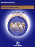 [Book] Multilateral Treaty Framework: An Invitation to Universal Participation; Focus 2006: Crossing Borders