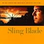 Sling Blade: Music From The Miramax Motion Picture