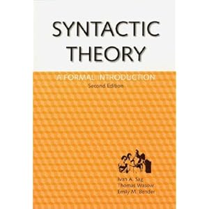 【クリックでお店のこの商品のページへ】Syntactic Theory: A Formal Introduction (Csli Lecture Notes, No. 152): Ivan A. Sag, Thomas Wasow, Emily M. Bender: 洋書