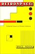 Retrospace: Collected Essays on Chicano Literature Theory and History
