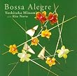 Bossa Alegre(�{�b�T�E�A���O��)