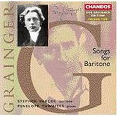 Grainger;Songs for Baritone