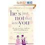 He's Just Not That into You: The No-excuses Truth to Understanding Guys