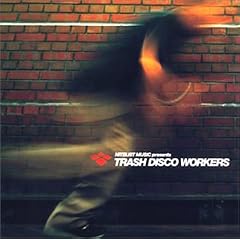 NITELIST MUSIC presents TRASH DISCO WORKERS(CCCD)