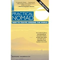 The Practical Nomad: How to Travel Around the World