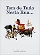 TEM DE TUDO NESTA RUA�c