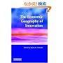 The Economic Geography of Innovation