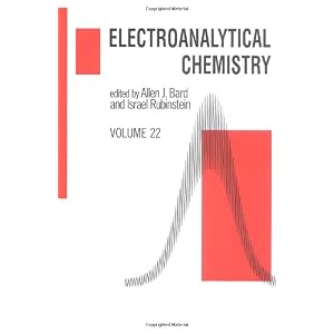 【クリックでお店のこの商品のページへ】Electroanalytical Chemistry： A Series of Advances： Volume 22 [ハードカバー]