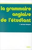[Livre] La grammaire anglaise de l'étudiant