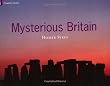 Mysterious Britain: Fact and Folklore (Country Series)