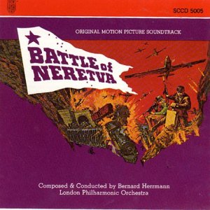 【クリックで詳細表示】Battle of Neretva [Soundtrack， Import， from US]