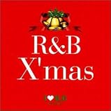 [CD]オムニバス I LOVE R&B presents R&B X’MAS