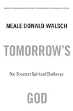 [Book] Tomorrow's God: Our Greatest Spiritual Challenge