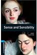 The Oxford Bookworms Library Stage 5: 1800 Headwords: "Sense and Sensibility" (Oxford Bookworms)