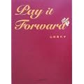 Pay it Forward (�A���J�f�B�A�V���[�Y�\�A�|�����u�b�N�X)
