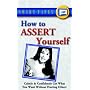 How to Assert Yourself (Smart Tapes)
