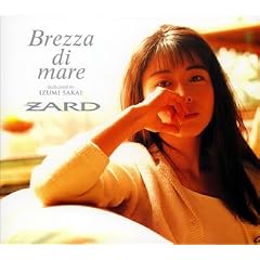 ZARD �v���~�A���Z���N�V�����uBrezza di mare~dedicated to IZUMI SAKAI~�v(DVD�t)