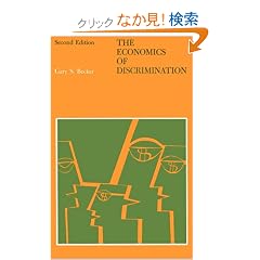 The Economics of Discrimination (Phoenix Books)