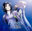FAFNER in the azure -NO WHERE- ~���u�̃t�@�t�i�[ BGM & �h���}�A���o��