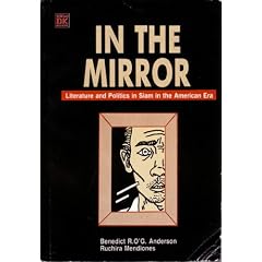 In the Mirror: Literature and Politics in Siam in the American Era