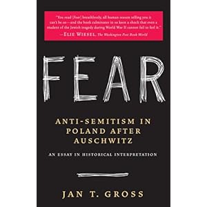 【クリックで詳細表示】Fear： Anti-Semitism in Poland After Auschwitz： Jan Gross： 洋書