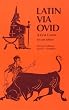 Latin Via Ovid: A First Course