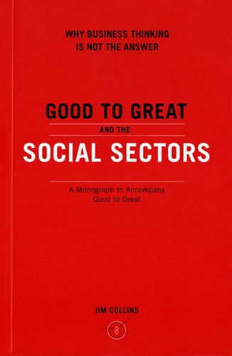  Good To Great And The Social Sectors