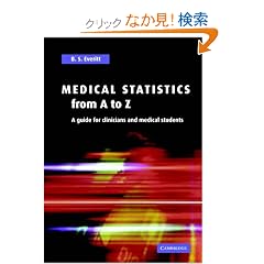 Medical Statistics from A to Z: A Guide for Clinicians and Medical Students