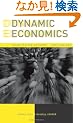 Dynamic Economics: Quantitative Methods and Applications