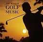 THE BEST OF GOLF MUSIC